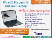 Laptop repairing & services in thane, mumbai, navi mumbai, & kalyan